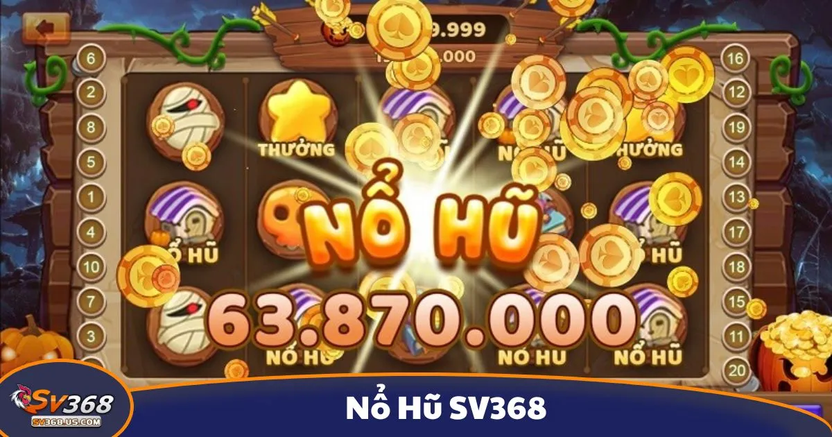 Các Loại Game Nổ Hũ Được Yêu Thích Tại SV368