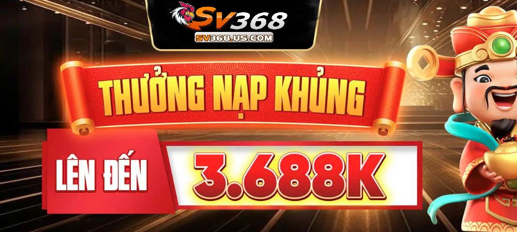 Khuyến mãi siêu khủng chỉ có tại SV368